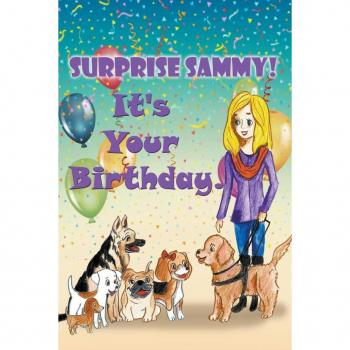 Surprise Sammy! It's Your Birthday!