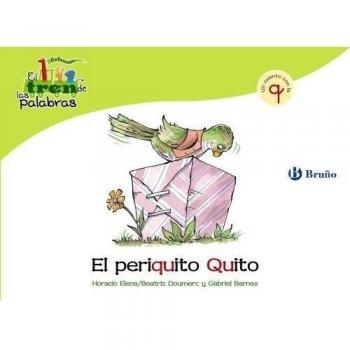 El periquito Quito: Un cuento con la Q.