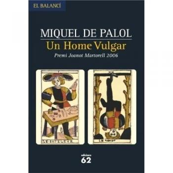Un home vulgar: Exercicis sobre el punt de vista II: Apòleg (Tapa dura).