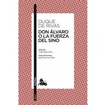 Don Álvaro o La fuerza del sino