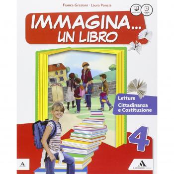 Immagina un libro. Letture. Con Grammatica-Quaderno di scrittura. Per la Scuola elementare. Con e-book. Con espansione online