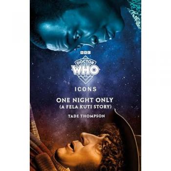 Doctor Who: One Night Only (A Fela Kuti Story)
