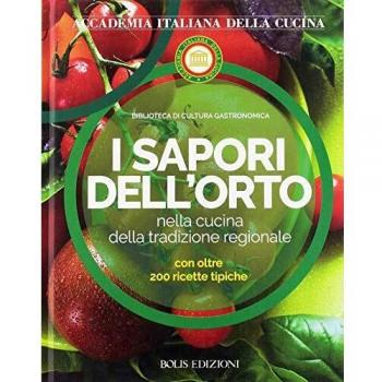 I sapori dell'orto nella cucina della tradizione regionale