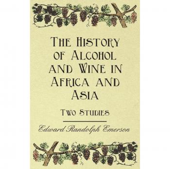 The History of Alcohol and Wine in Africa and Asia