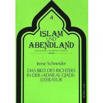 Das Bild des Richters in der adab al-qadi-Literatur