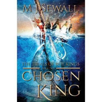 Sewall, M. J.: The Trials of Boy Kings