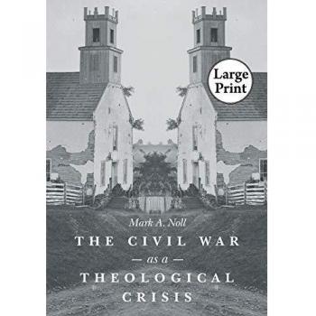 The Civil War as a Theological Crisis