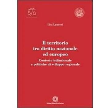 Il territorio tra diritto nazionale ed europeo
