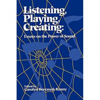 Kenny, Carolyn Bereznak: Listening, Playing, Creating