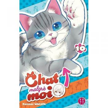Chat malgré moi Tome 10 (Manga)