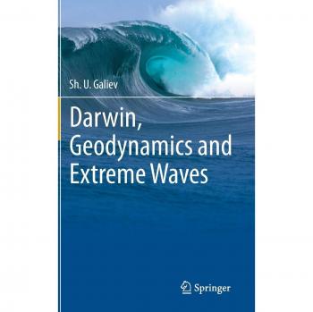 Darwin Geodynamics and Extreme Waves