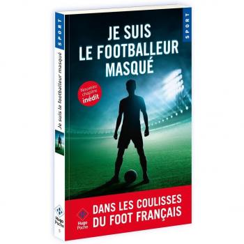 Je suis le footballeur masquÃ©