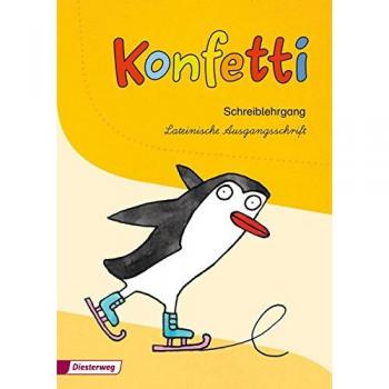 Konfetti. Schreiblehrgang Lateinische Ausgangsschrift