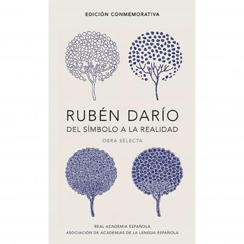 RUBÉN DARÍO, DEL SÍMBOLO A LA REALIDAD