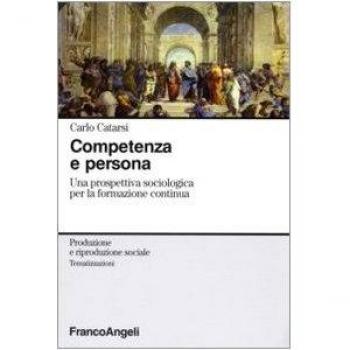Competenza e persona. Una prospettiva sociologica per la formazione continua