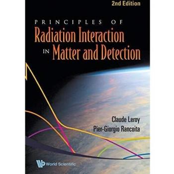 PRINCIPLES OF RADIATION INTERACTION IN MATTER AND DETECTION