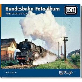 Bittner, Helmut: Bundesbahn-Fotoalbum, Band 3