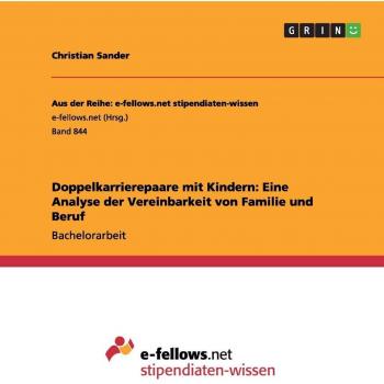 Doppelkarrierepaare mit Kindern: Eine Analyse der Vereinbarkeit von Familie und Beruf