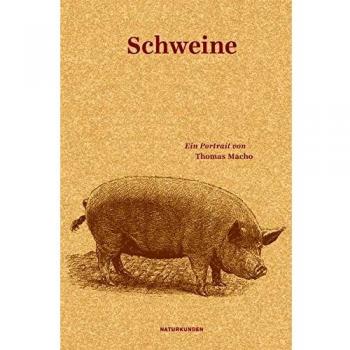 Thomas Macho Schweine: Ein Portrait