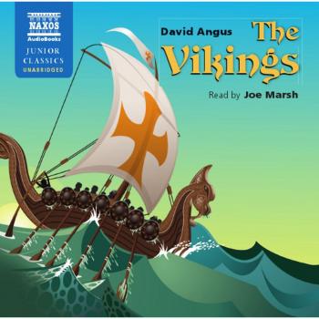 Angus: The Vikings (Naxos Junior Classics) (Audio Cd)