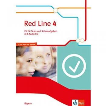 Red Line 4. Ausgabe Bayern. Fit für Tests und Schulaufgaben mit Audios Klasse 8