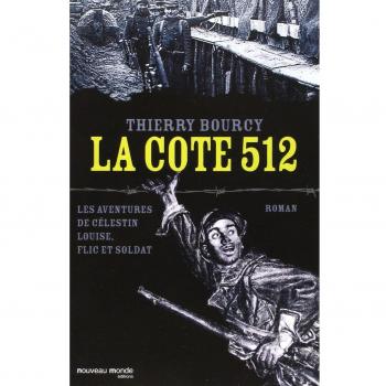 La cote 512: Les aventures de Célestin Louise