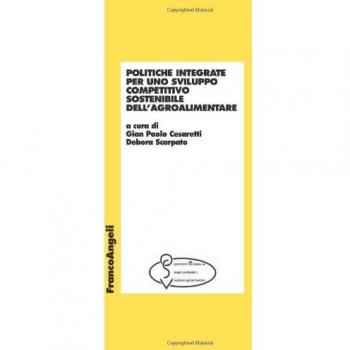 Politiche integrate per uno sviluppo competitivo sostenibile dell'agroalimentare