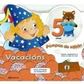 Vacacións 5 anos pompas de xabón
