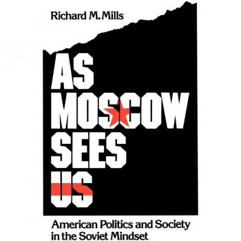 As Moscow Sees Us