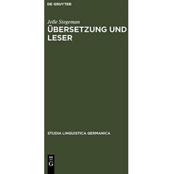 Ubersetzung Und Leser, Studia Linguistica Germanica