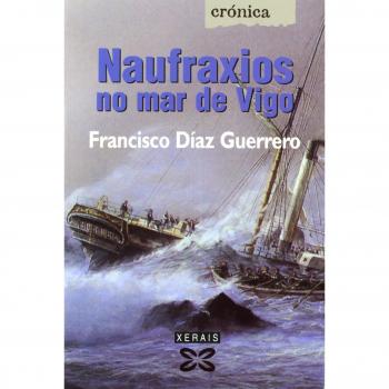 Naufraxios no mar de Vigo