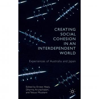 Creating Social Cohesion in an Interdependent World