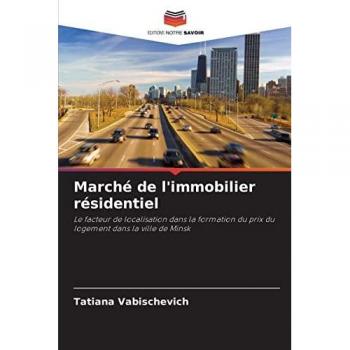 Vabischevich, Tatiana: Marché de l'immobilier résidentiel