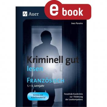 Auer Verlag Kriminell gut lesen Französisch 1.-3. Lernjahr