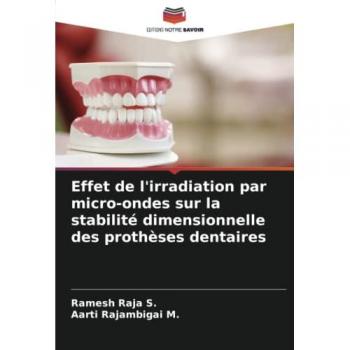 Effet de l'irradiation par micro-ondes sur la stabilité dimensionnelle des prothèses dentaires