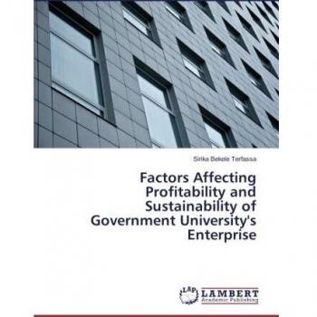 Factors Affecting Profitability and Sustainability of Government University's Enterprise