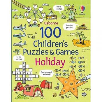 100 Children's Puzzles and Games: Holiday