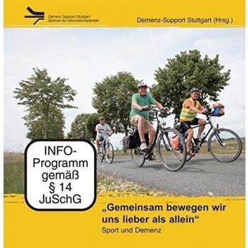 »Gemeinsam bewegen wir uns lieber als allein« (DVD). Sport und Demenz