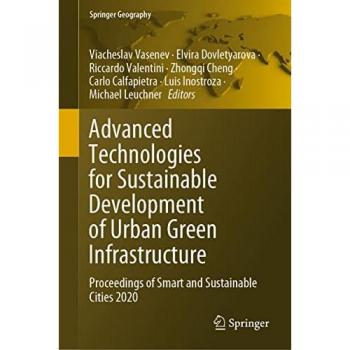 Advanced Technologies for Sustainable Development of Urban Green Infrastructure