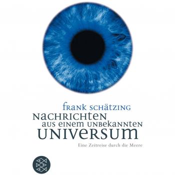 Nachrichten aus einem unbekannten Universum
