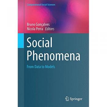Social Phenomena: From Data Analysis to Models