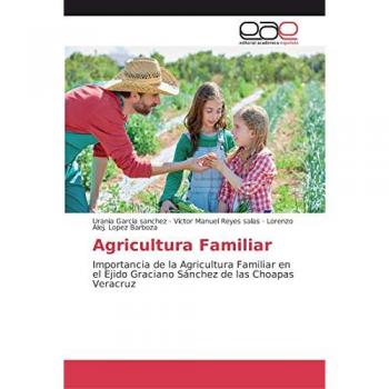Garcia Sanchez, Urania: Agricultura Familiar