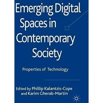 Emerging Digital Spaces in Contemporary Society