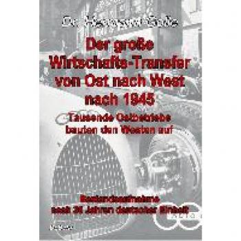 Golle, Hermann: Der große Wirtschafts-Transfer von Ost nach West nach 1945