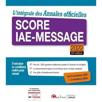 Intégrale des Annales Officielles Score IAE-Message 2022