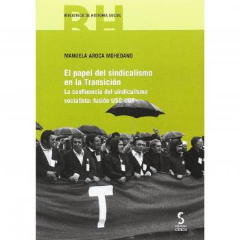 El papel del sindicalismo en la transición