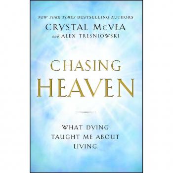 Chasing Heaven