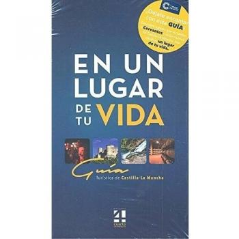 En un lugar de tu vida. Guia turistica de castilla (Tapa dura).