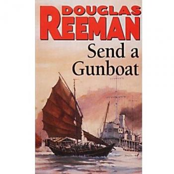 Send a Gunboat by Douglas Reeman Paperback Book