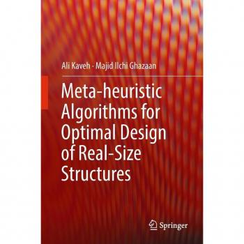 Meta-heuristic Algorithms for Optimal Design of Real-Size Structures